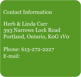  Contact Information  Herb & Linda Carr 393 Narrows Lock Road P